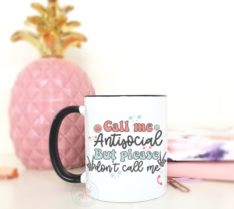 Call Me Anti Social But Please Don't Call Me Smiley Face Coffee Mug. Cute Coffee Mug
