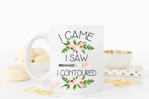 I Came, I Saw, I Contoured Coffee Mug