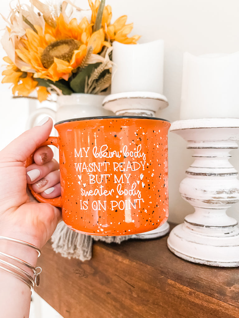 My Bikini Body Wasn't Ready But My Sweater Body Is On Point. Funny Fall Mug. Camp Style Coffee Mug