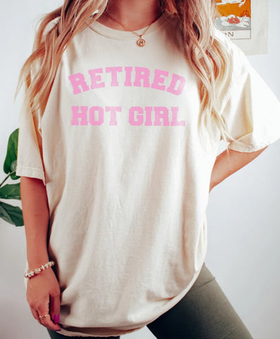 Retired Hot Girl Graphic Crewneck Tshirt