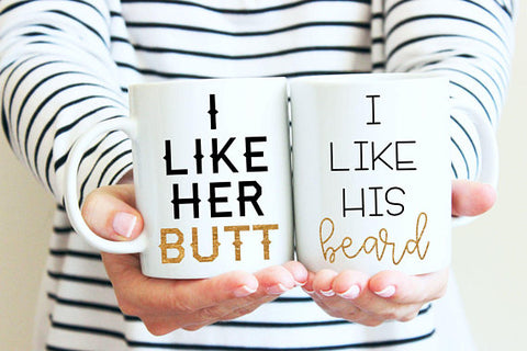 I Like His Beard, I Like Her Butt Coffee Mug Set