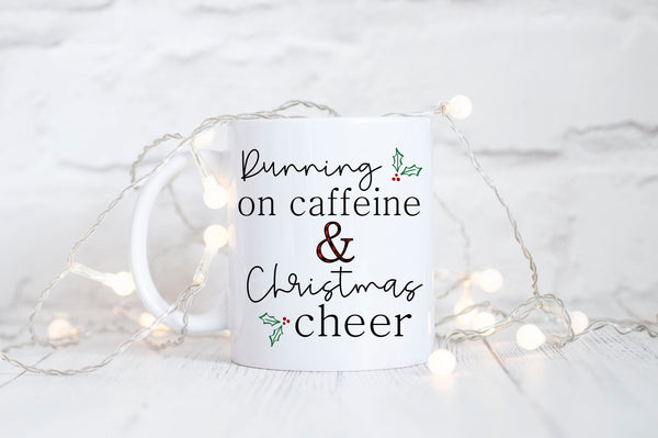 Running On Caffeine & Christmas Cheer Coffee Mug