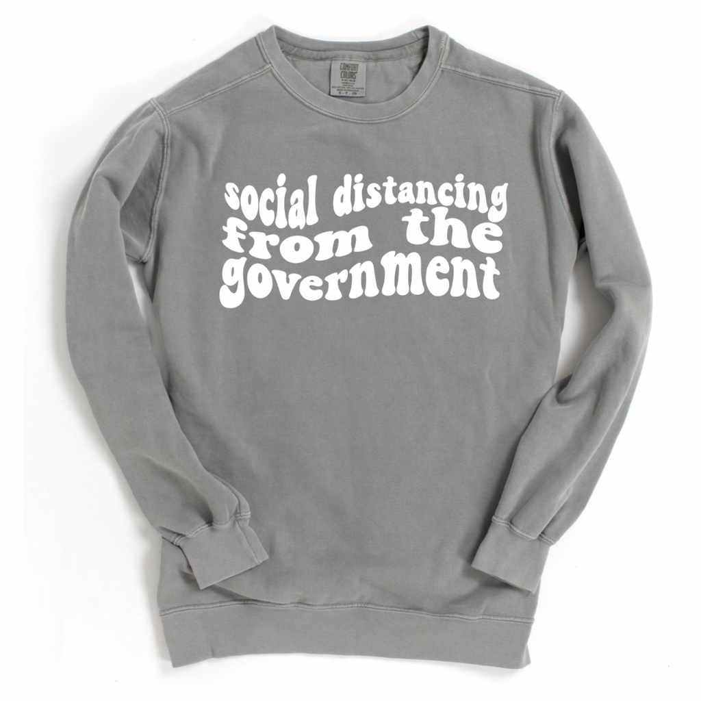 Social Distancing From The Government  Crewneck Sweatshirt