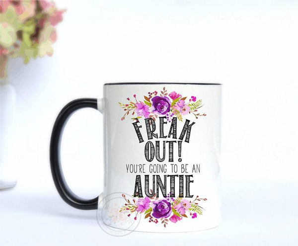 Freak Out! You’re Going To Be An Aunt Mug