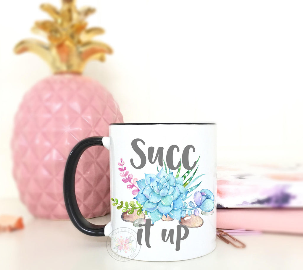 Succ It Up Coffee Mug