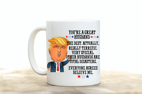 Trump Father's Day Mug.Best Husband Ever